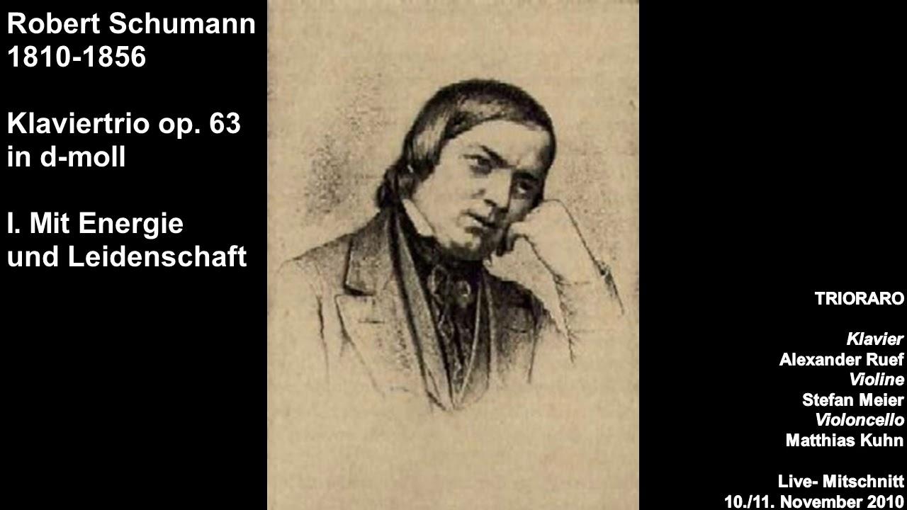 Robert Schumann (1810-1856)  Klaviertrio op. 63 in d-moll TRIORARO